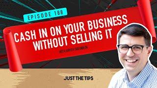 188 - How to Increase the Valuation of Your Business with Aryeh Sheinbein