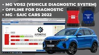 MG VDS2 ( VEHICLE DIAGNOSTIC SYSTEM ) | OFFLINE FOR DIAGNOSTIC | MG - SAIC CARS 2022.