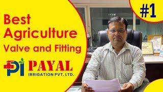 Best Agriculture Valve and Fitting, Drip Irrigation Fittings Manufacturers #payalirrigation