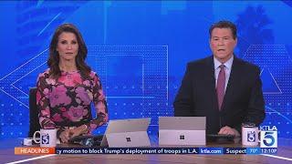 KTLA 5 News Top Stories - June 10, 2025, 12 p.m.