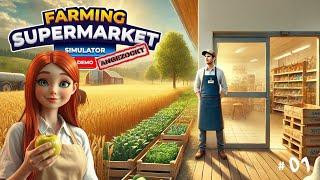 Farming Supermarket #01  Alles aus eigenem Anbau #angezockt #demo #deutsch