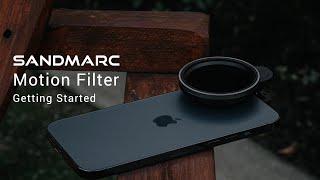 SANDMARC Motion Variable ND Filter for iPhone - Getting Started