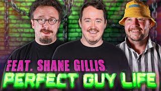 Perfect Guy Life Podcast Feat. Shane Gillis w/ Sam Hyde & Nick Rochefort