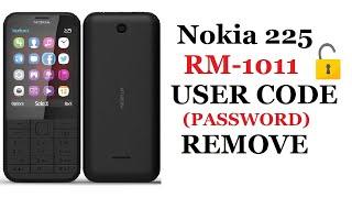 Nokia 225 RM-1011 USER CODE PASSWORD REMOVE