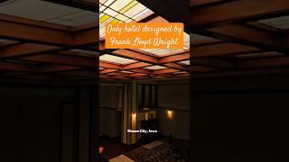 ONLY hotel designed by Frank Lloyd Wright | Historic Park Inn | Mason City, Iowa