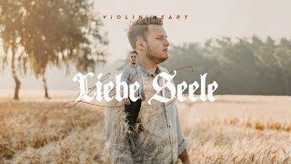 Liebe Seele - Violin Heart