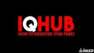 IQhub: How to register an IQhub account - iLinked 2018