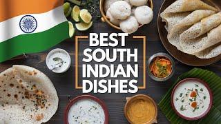 Which south indian food is more delicious?  | Top 10 Best and Popular foods in south India  