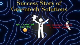 Business Success Story - “GreenTech Solutions: A Startup Revolutionizing Sustainable Energy”