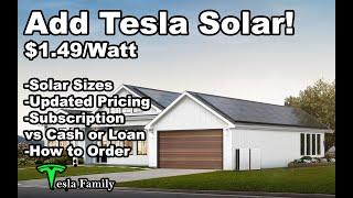 ADD TESLA SOLAR! $1.49/Watt | Sizes | Pricing | Subscription | How to Order