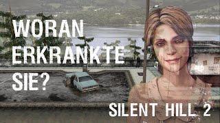 An welcher Krankheit litt Mary? | SILENT HILL LORE