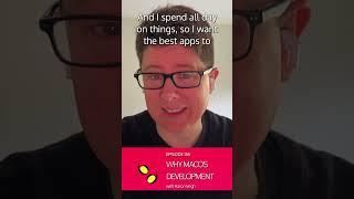 Why macOS Development? #wwdc2023 #swiftui #swiftlang #podcast