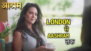 Esha Gupta London से आश्रम क्यों आई ?? | Aashram full movie | Amazon mx player | latest Web series