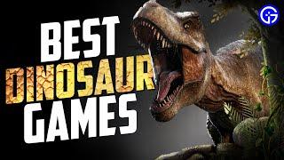 Best Dinosaur Games 2024 | Top Dino Games for PC, Consoles & Mobile