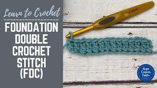 How to Foundation Double Crochet | SLOW INSTRUCTIONS | Double Crochet Chainless Foundation Stitch