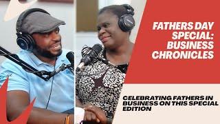 Dr. Barbara Ofwono on Fatherhood, Legacy & Love | Business Chronicles Father’s Day Special