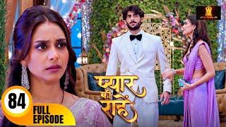संजना ने चुरायी रुद्र ने गिफ्ट की हुई प्रिया की सारी | Pyaar Kii Raahein  Today's Episode 84 Dangal
