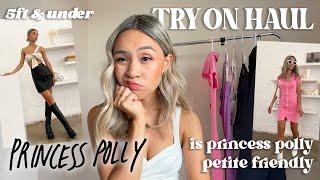 IS PRINCESS POLLY PETITE FRIENDLY? TRY-ON HAUL