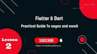 Flutter | Dart | Practical Guide To Async and Await