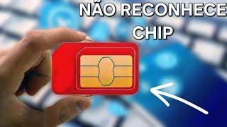 Celular não reconhece o chip?  Solução para sinal voltar