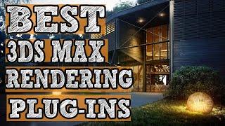 3Ds Max Plugins for Rendering