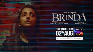 Brinda | Tamil | Trailer | Trisha, Indrajith Sukumaran | 2nd August | Sony LIV