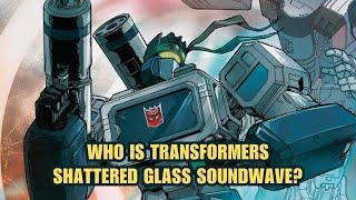 Who Is Soundwave of Transformers Shattered Glass? Explained In Under 90 Seconds