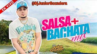 SALSA Y BACHATA MIX CON DJ JUNIOR GOZADERA MEZCLANDO EN VIVO