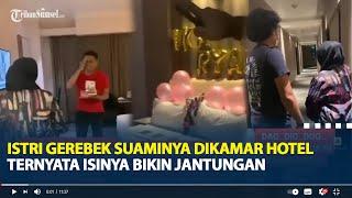 Dikira Suami Selingkuh Dikamar Hotel, Istri Gerebek Isinya Bikin Jantungan