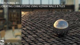 G-Tutorial #3 : How to create cobblestones using VIZPARK WALLS & TILES plugin