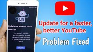 How to fix Update for a faster, better YouTube problem 2025 | Update for a faster, better YouTube