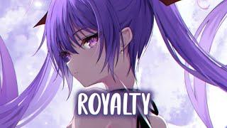 Nightcore - Royalty (Lyrics / Sped Up)