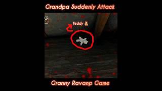 Grandpa Suddenly Attack me #shortvide #granny #gaming