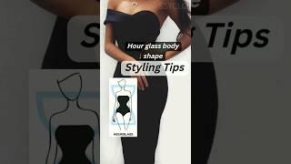 Hour glass body shape #styling #tips #shorts