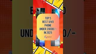 TOP 5 Best VIVO Phone Under 20000/- In 2025 | Realtech