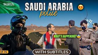 Saudi Arabia Police Checking || Jordan Border || Solo India To Middle East On Bike | Ep-25 |The Umar