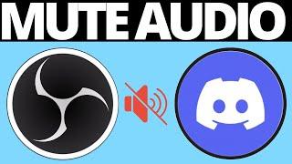 How To Mute Discord Audio in OBS