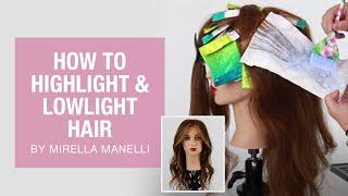 How To Highlight and Lowlight Hair by Mirella Manelli | Kenra Professional