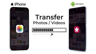 How to Transfer Photos & Videos From iPhone to Android Phone?