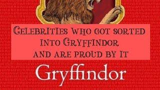 Celebrities who are sorted into Gryffindor ️