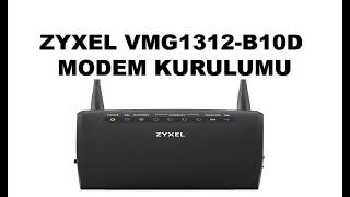 ZYXEL VMG1312 B10D MODEM KURULUMU