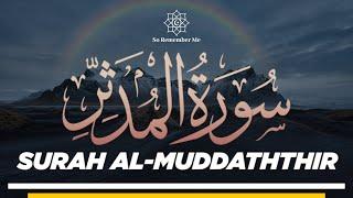 INSPIRING Surah Al-Muddathir Recitation for Spiritual Reflection