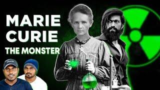 இவங்க முன்னாடி கேஜிஎப் எல்லாம் ஜூஜூபி_தான் | Marie Curie The Real Monster