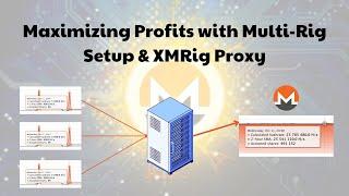 How to setup XMRig Proxy on Linux - Maximizing Profits with Multi-Rig