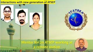 Mentor for an ATSEP working at a remote station