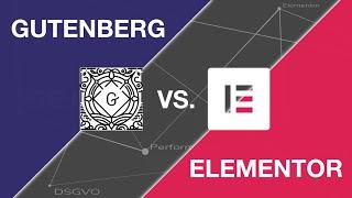 Gutenberg vs. Elementor Performance Test - Beste Methode für Beiträge