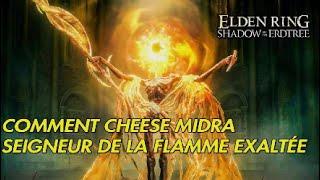 ELDEN RING DLC | Comment battre Midra seigneur de la flamme exaltée facilement No Damage