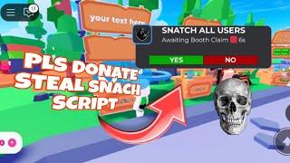 [NEW]PLS DONATE STEAL SNATCH SCRIPT | V10 ROBLOX EZ ROBUX | PASTEBIN