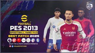 PES 2013 Best Patch 2025 AIO ( All Competitions ) - eFootball HANO V4