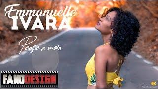 Pense a moin - Emmanuelle IVARA [CLIP OFFICIEL] #A_KER_OUVER